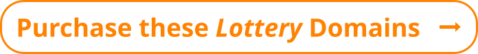 Purchase these Lottery Domains